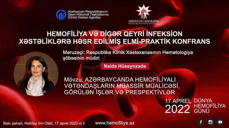 Dövlət dəstəyi ilə Dünya Hemofiliya Günündə elmi Konfrans təşkil edilir